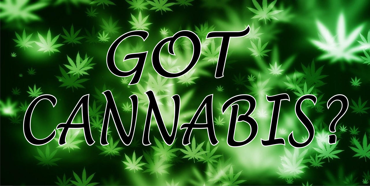 GOT CANNABIS? Photo License Plate