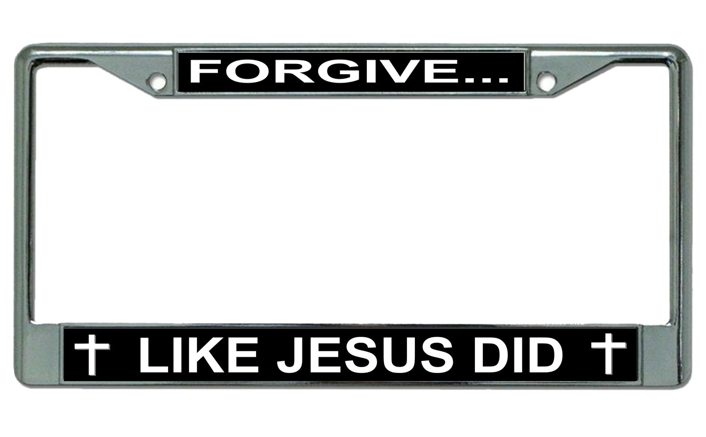 Forgive Like Jesus Did Photo License Plate Frame