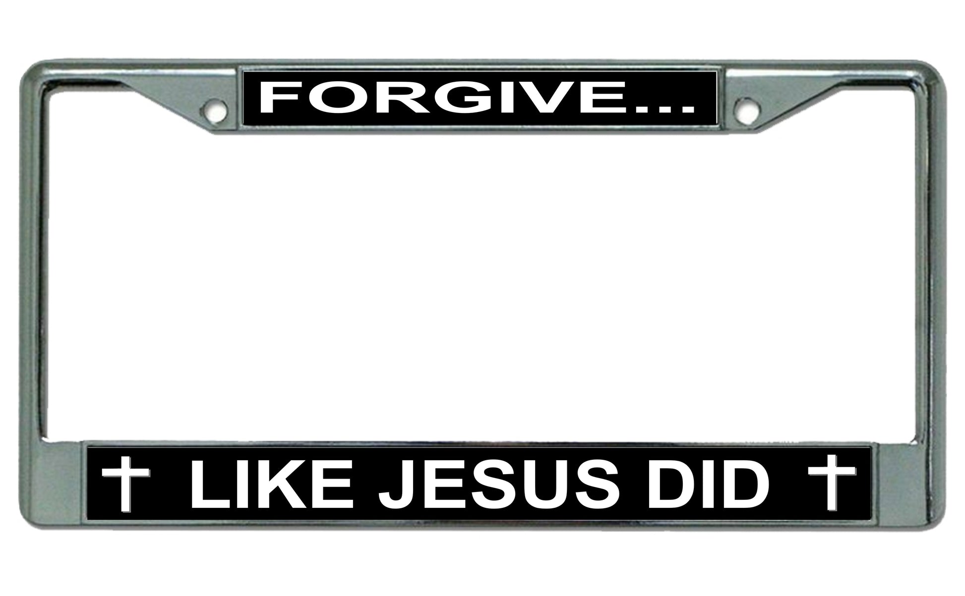 Forgive Like Jesus Did Photo License Plate Frame