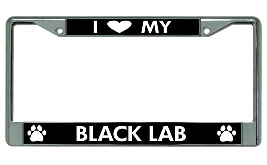 I Love My Black Lab Chrome License Plate Frame