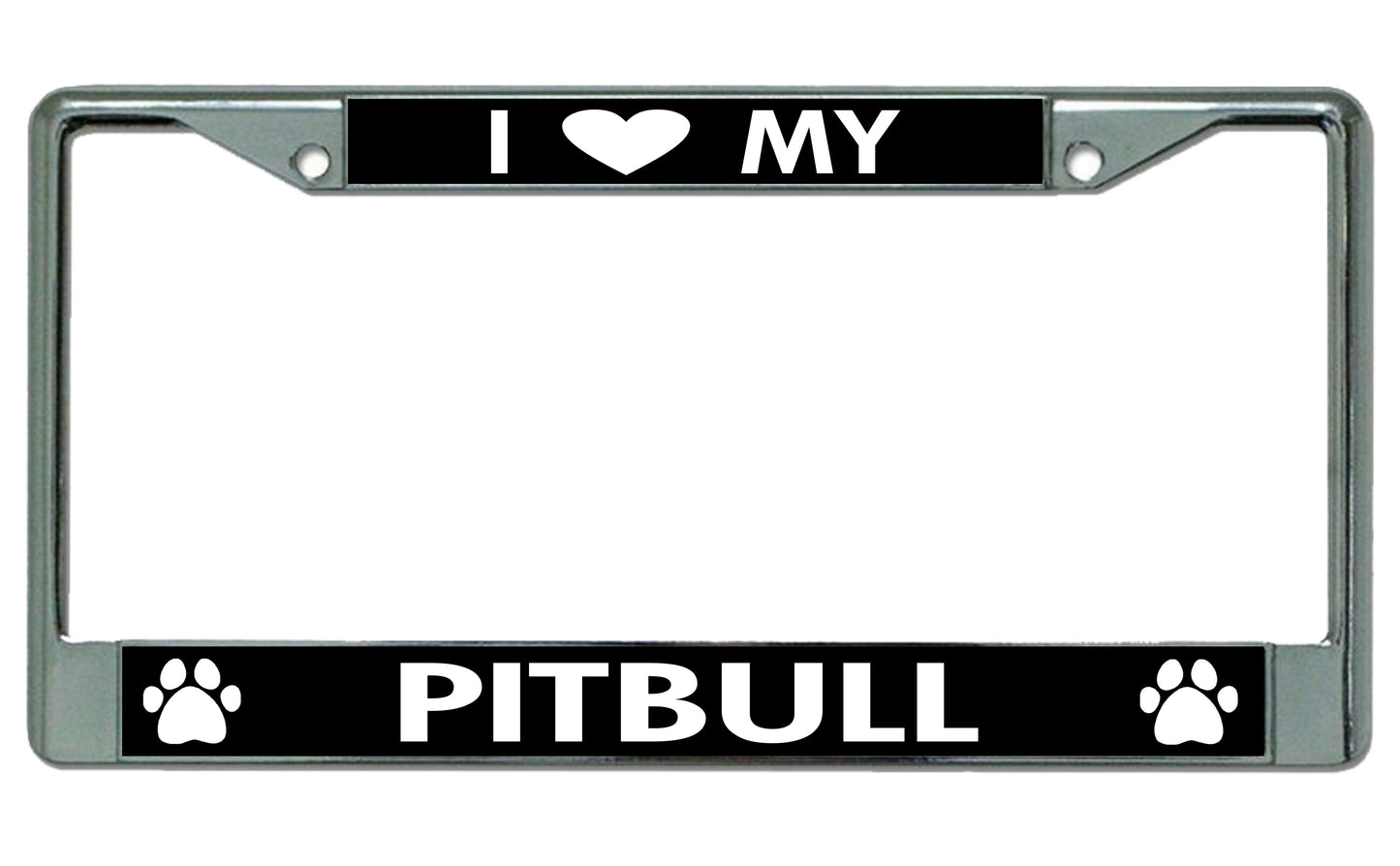 I Love My Pitbull Chrome License Plate Frame