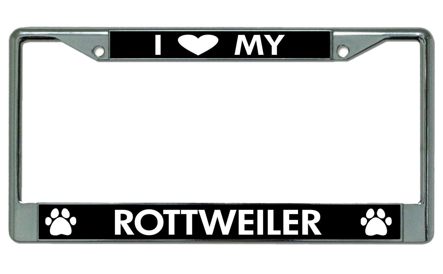 I Love My Rottweiler Chrome License Plate Frame