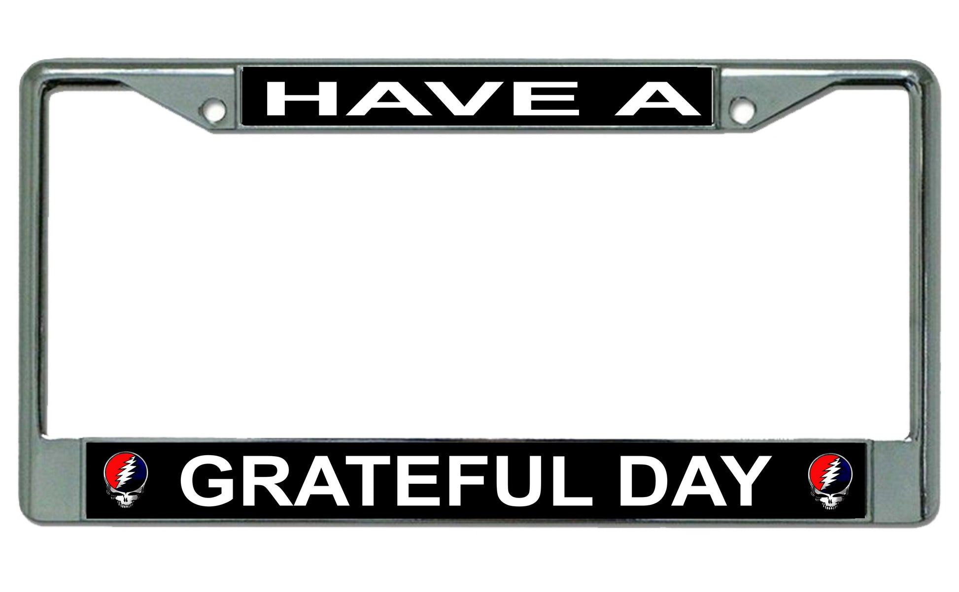 Have A Grateful Day Grateful Dead Chrome License Plate Frame