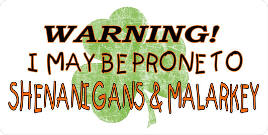 Warning Shenanigans and Malarkey Photo License Plate