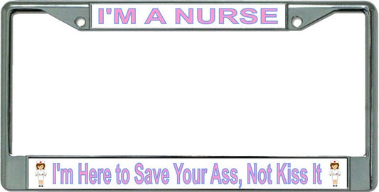 I'm A Nurse Photo License Plate Frame