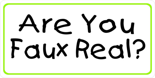 Are You Faux Real Photo License Plate