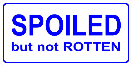 Spoiled But Not Rotten Photo License Plate