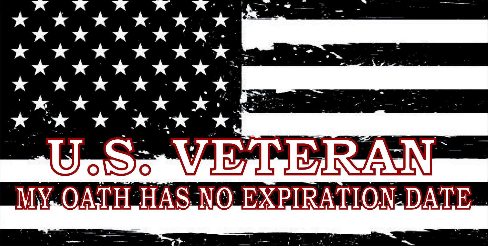 U.S. Veteran My Oath Has No Expiration Date Photo License Plate