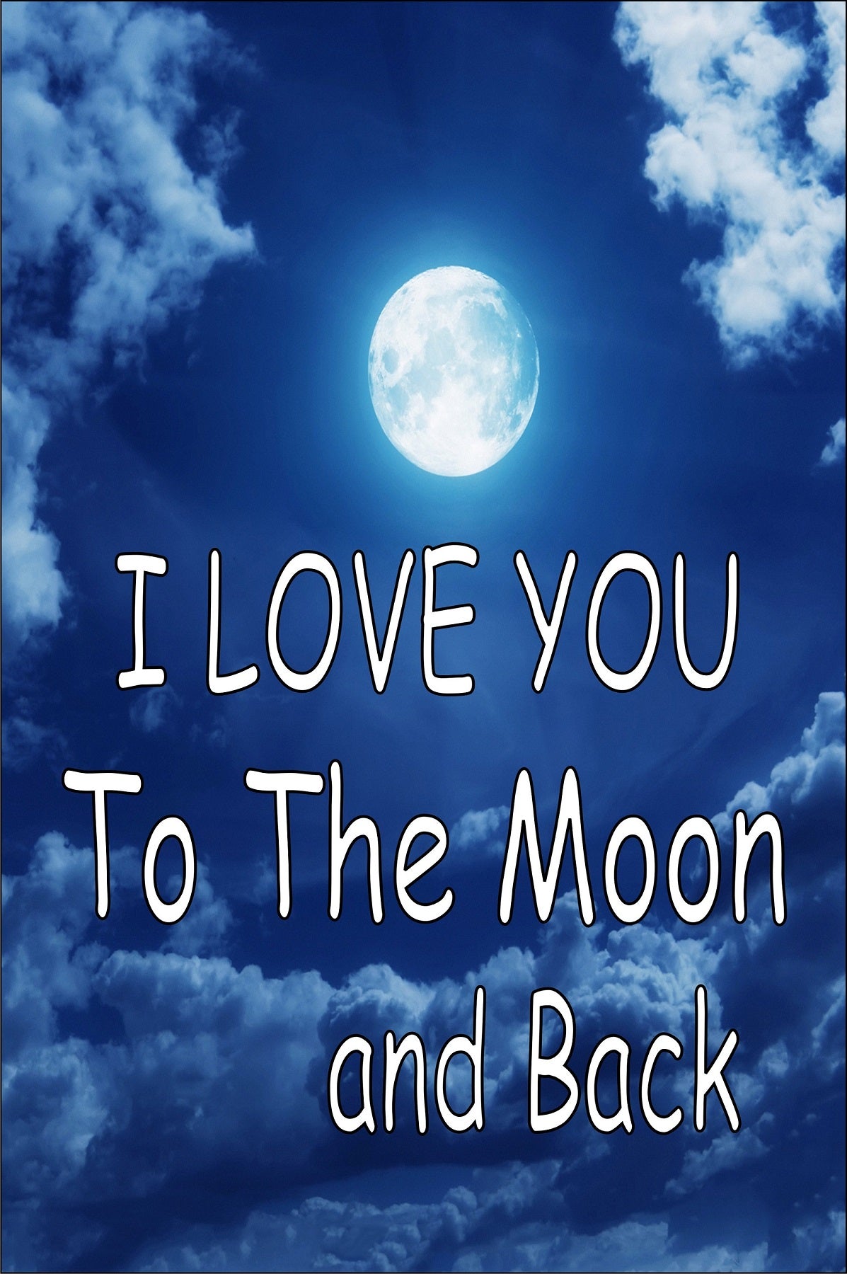 I Love You To The Moon And Back Parking Sign