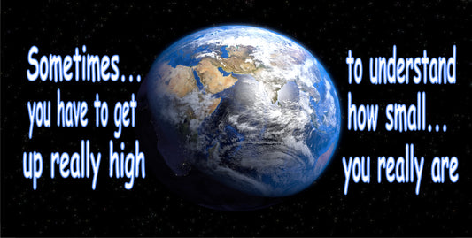 You Have To Get Up Really High Earth Photo License Plate