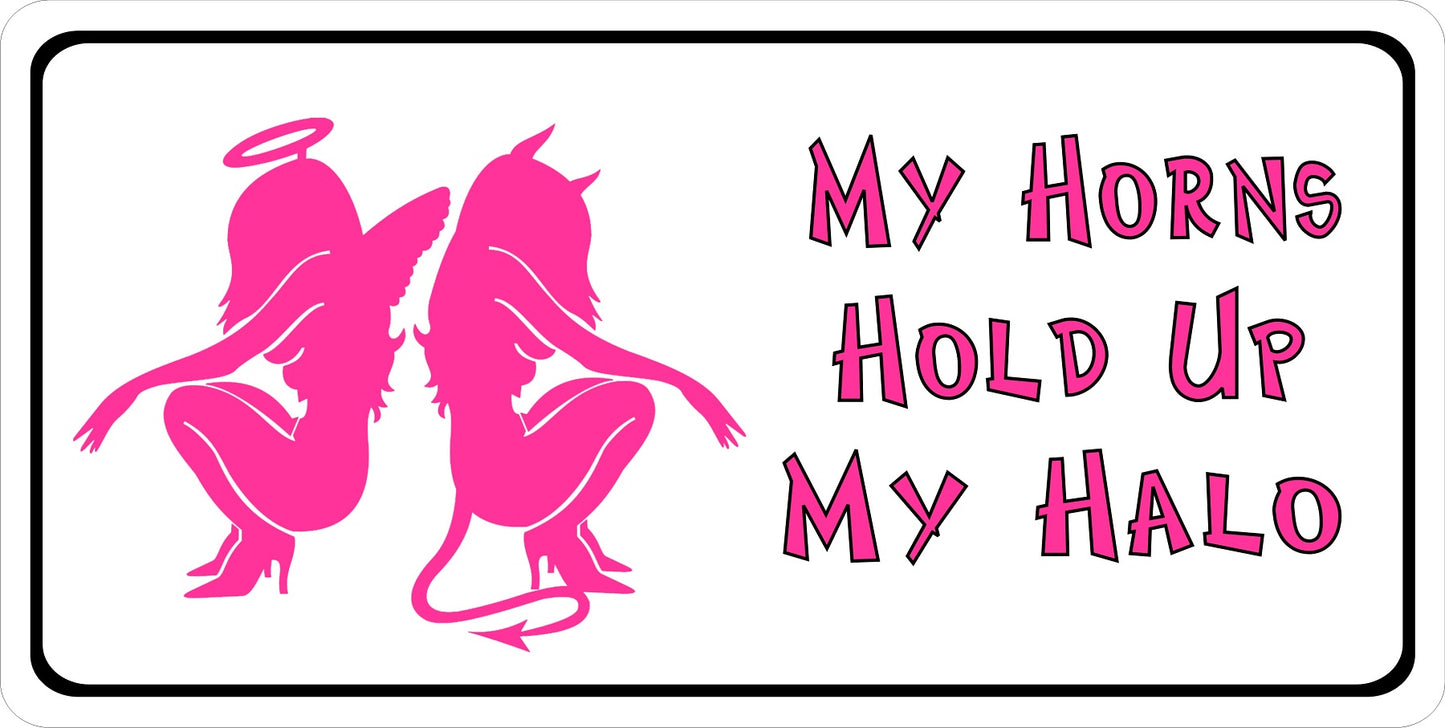 My Horns Hold Up My Halo Photo License Plate
