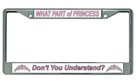 What Part Of Princess Don't You Understand? Chrome Frame