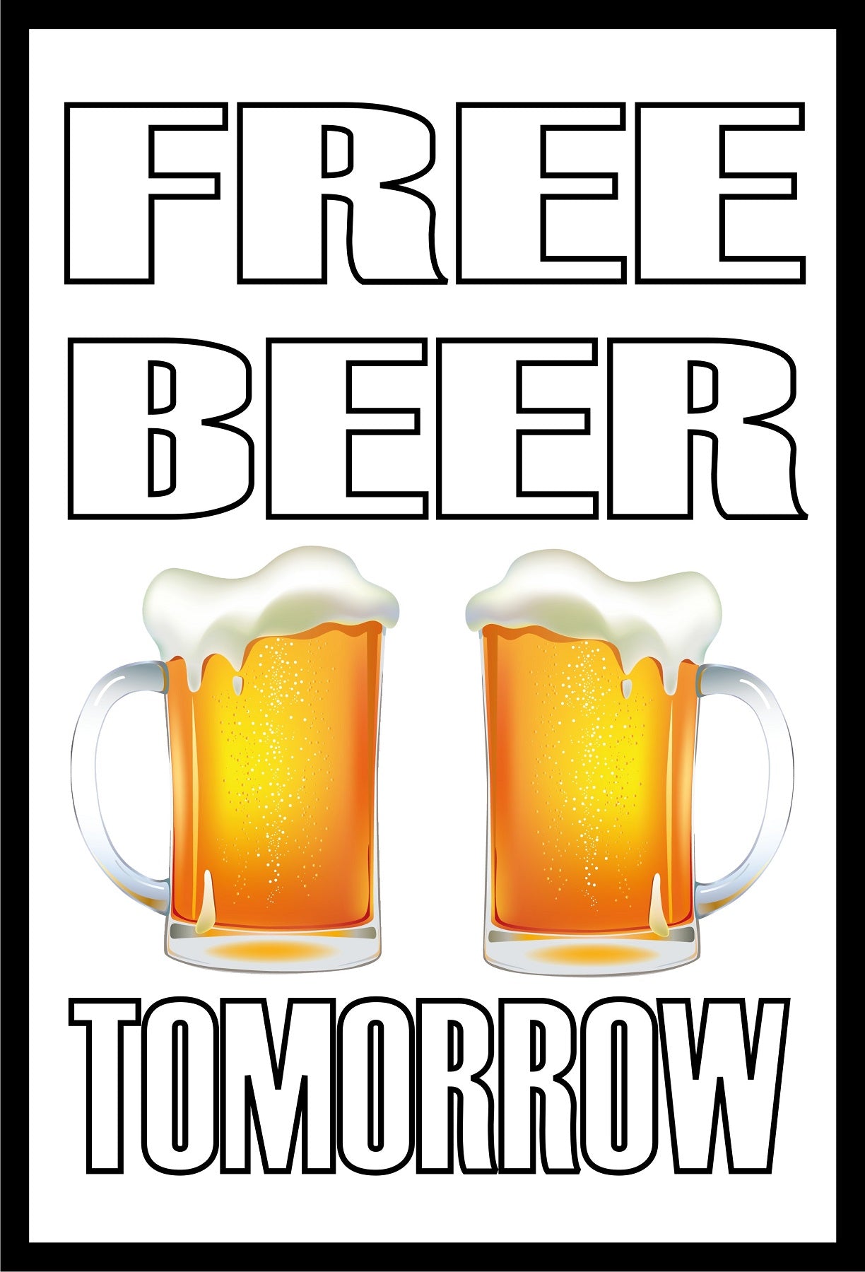 Free Beer Tomorrow  Photo Parking Sign