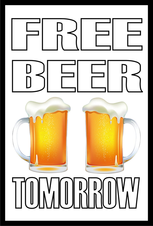 Free Beer Tomorrow  Photo Parking Sign