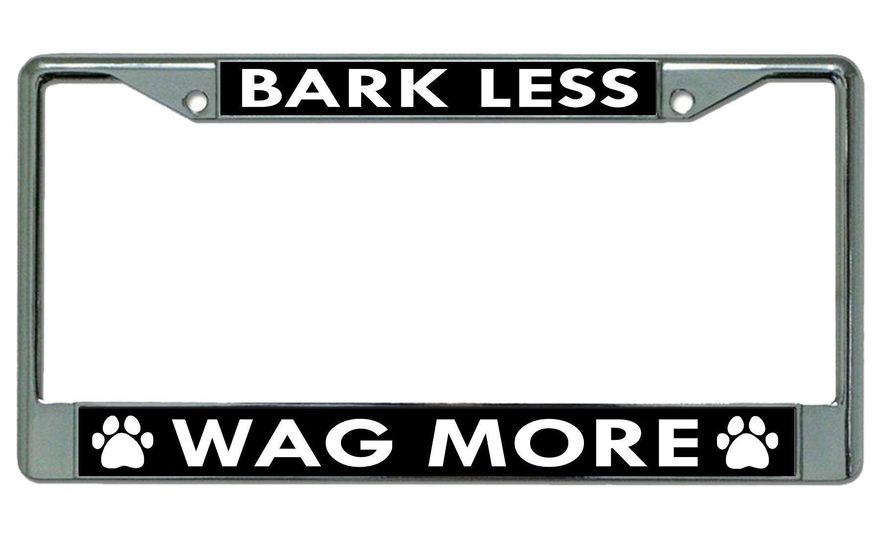 Bark Less Wag More Chrome License Plate Frame