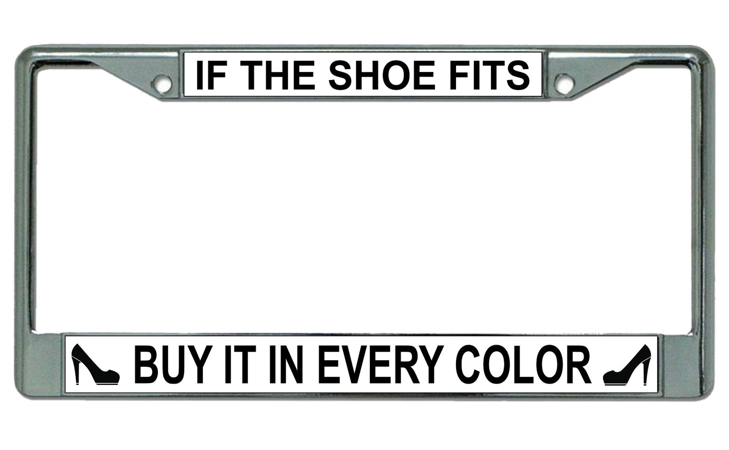 If the Shoe Fits Buy It In Every Color Chrome Frame