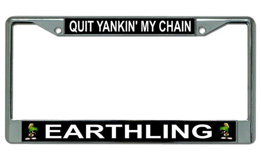 Marvin Martian Quit Yankin' My Chain Chrome License Plate Frame