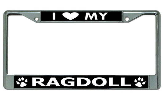 I Love My Ragdoll Cat Chrome License Plate Frame