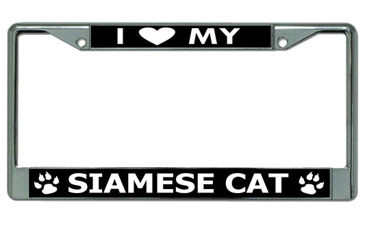 I Love My Siamese Cat Chrome License Plate Frame