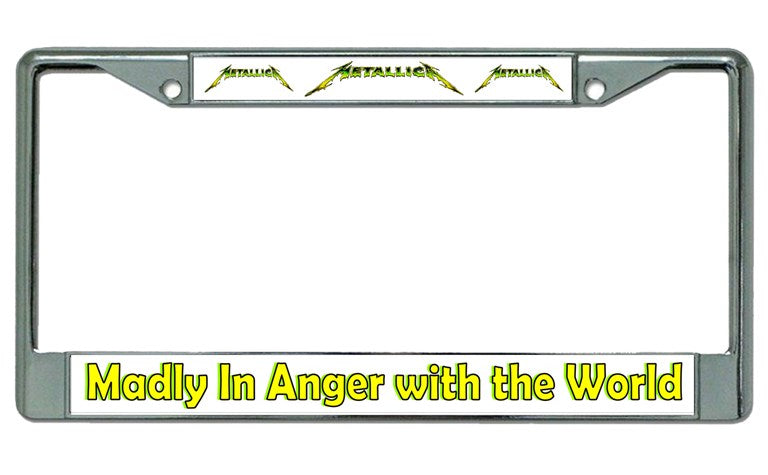 Metallica "Madly In Anger … Chrome License Plate Frame