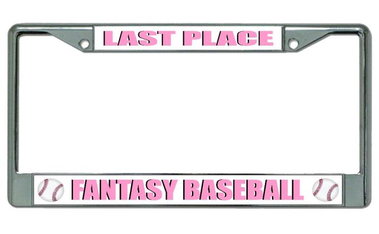 Fantasy Baseball Last Place Chrome License Plate Frame