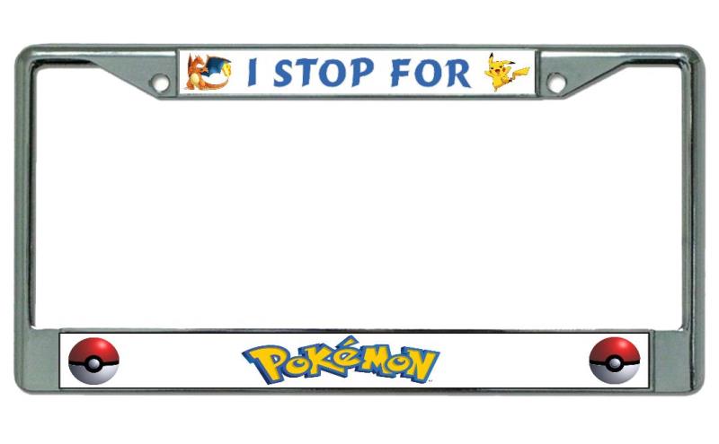 I Stop For Pok'emon Chrome License Plate Frame