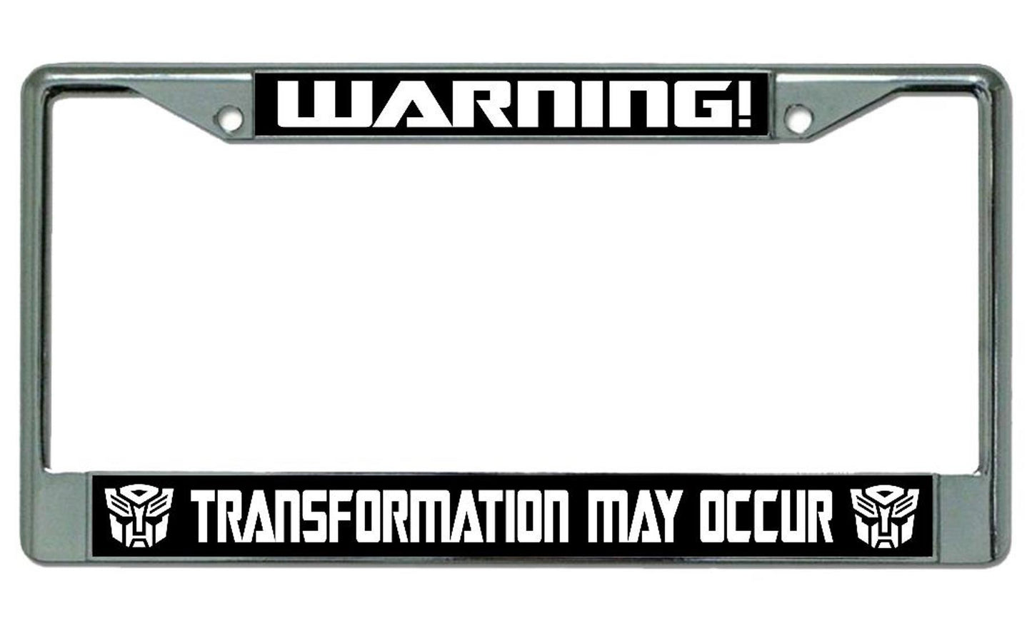 Warning Transformation May Occur Chrome License Plate Frame