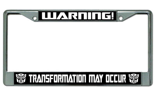 Warning Transformation May Occur Chrome License Plate Frame