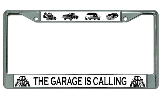 The Garage Is Calling Chrome License Plate Frame