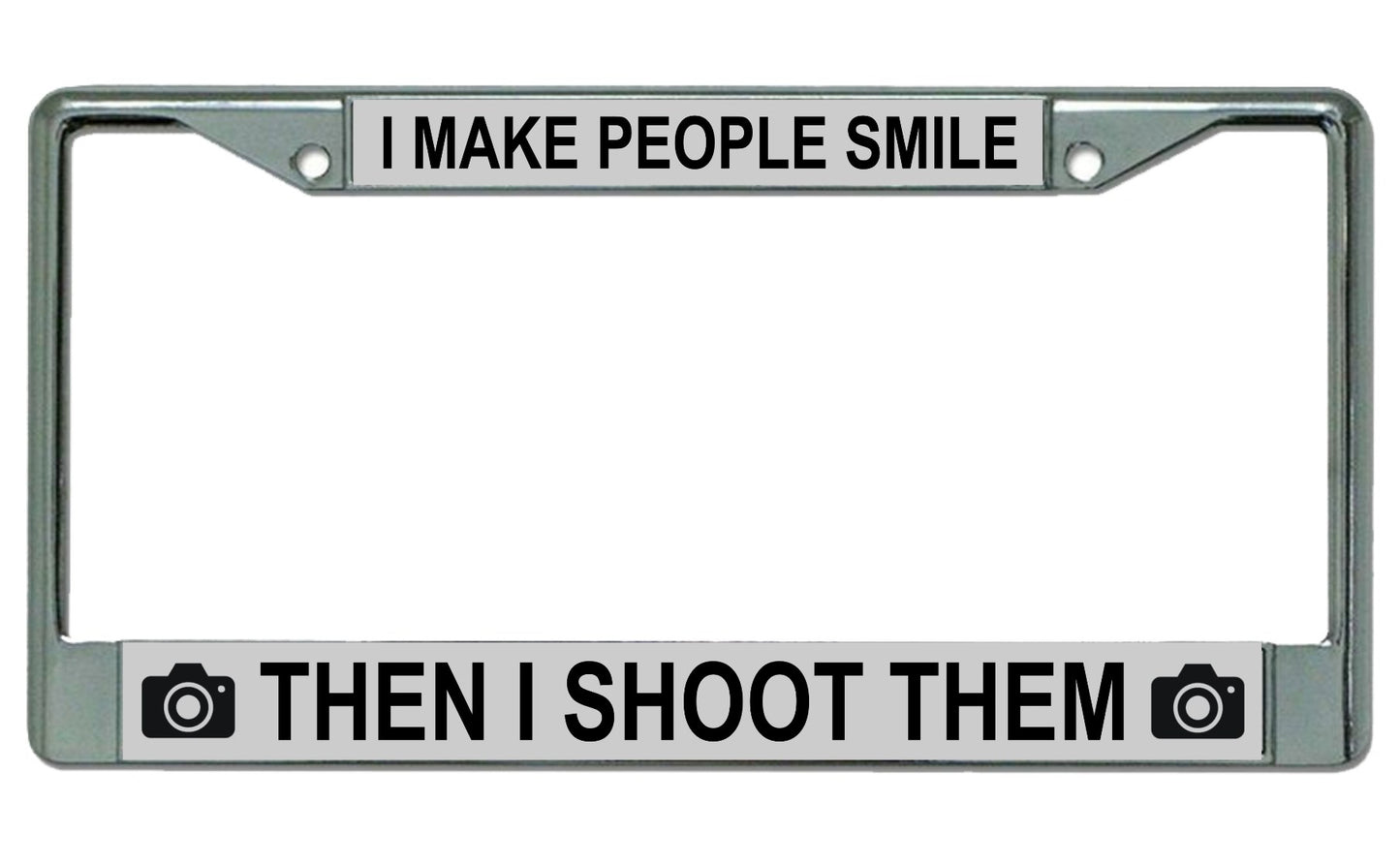 I Make People Smile Chrome License Plate Frame