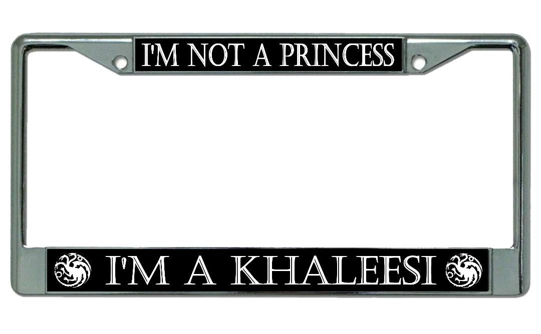 I'm A Khaleesi ... Chrome License Plate Frame