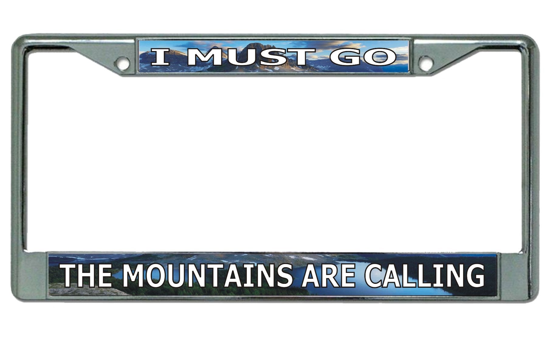 The Mountains Are Calling #2 Chrome License Plate Frame