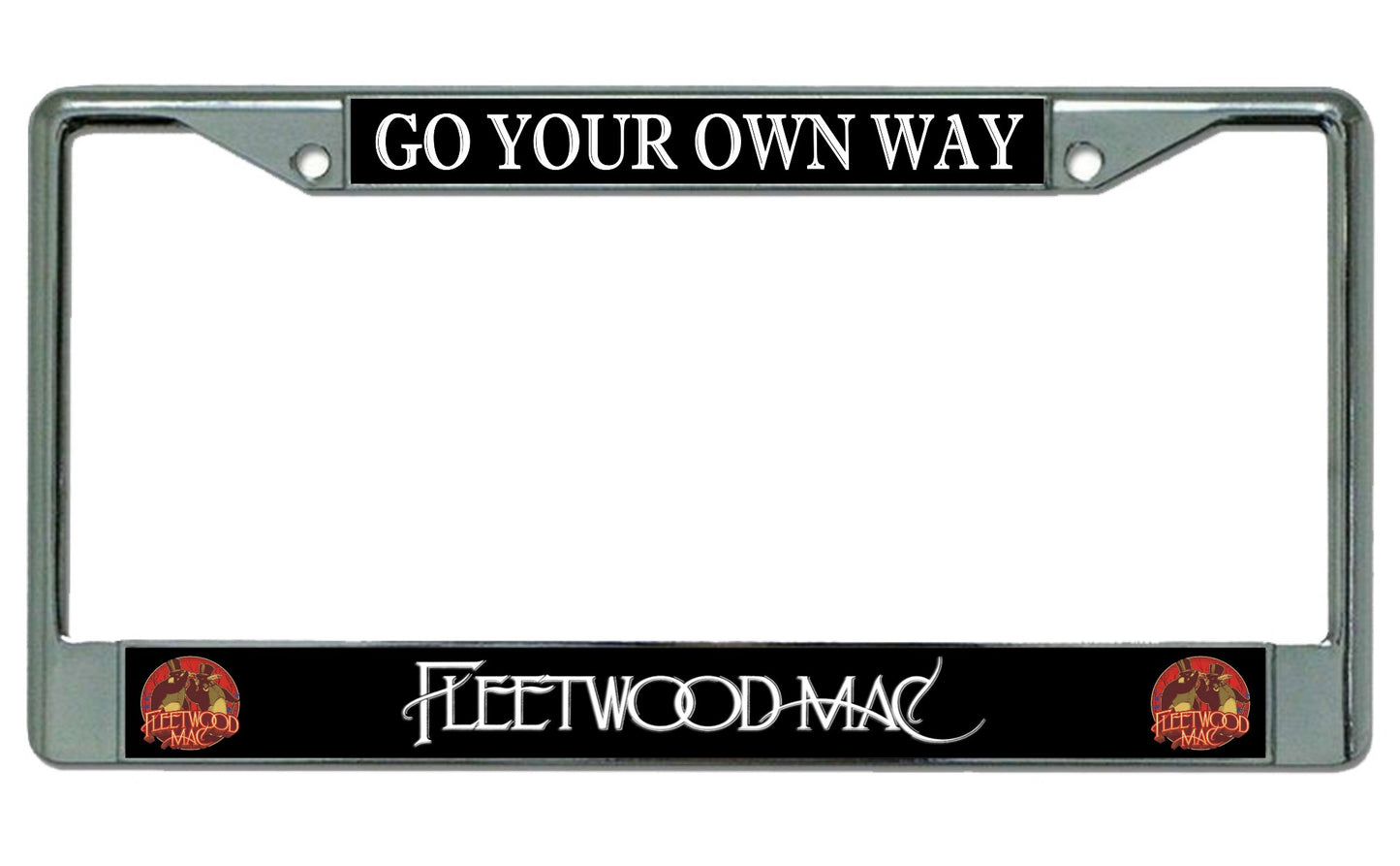 Fleetwood Mac Go Your Own Way Chrome License Plate Frame