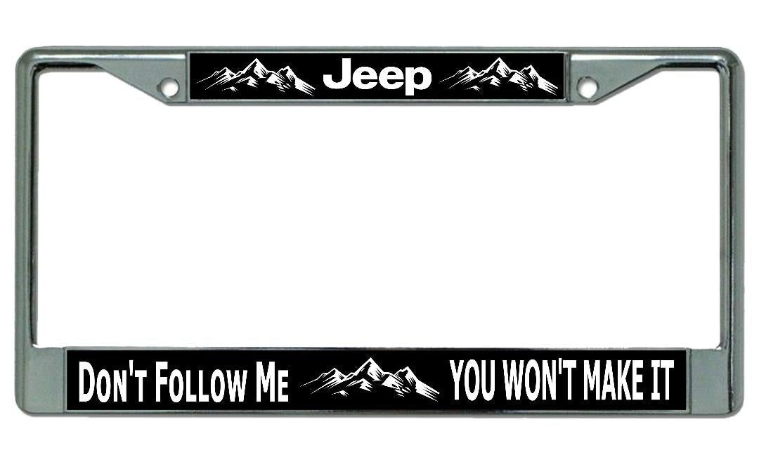 Jeep Don't Follow Me Chrome License Plate Frame