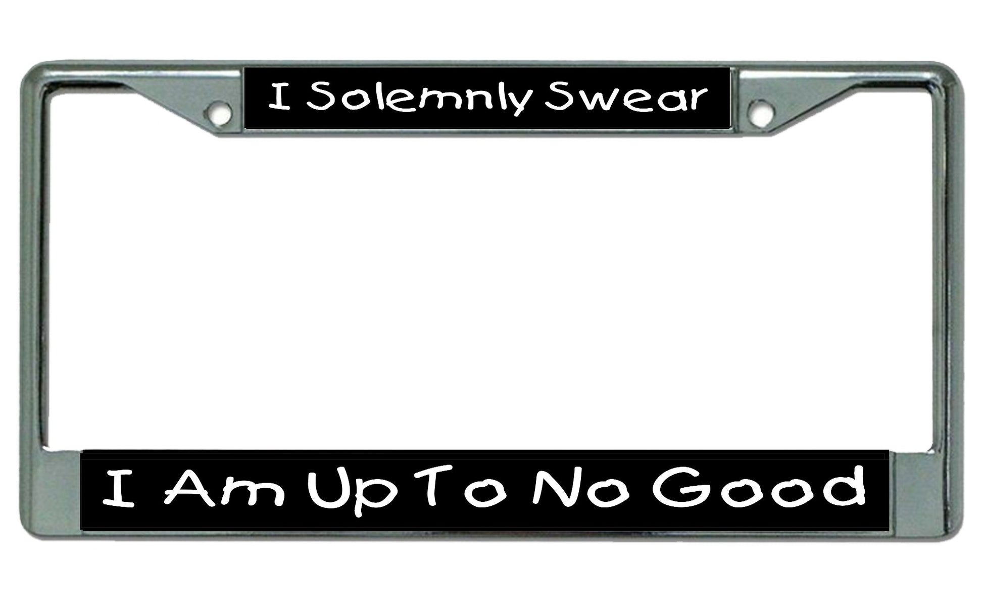 I Solemnly Swear I Am Up To No Good Chrome License Plate Frame