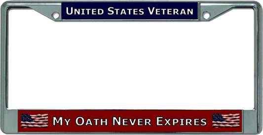 My Oath Never Expires U.S. Veteran Chrome License Plate Frame