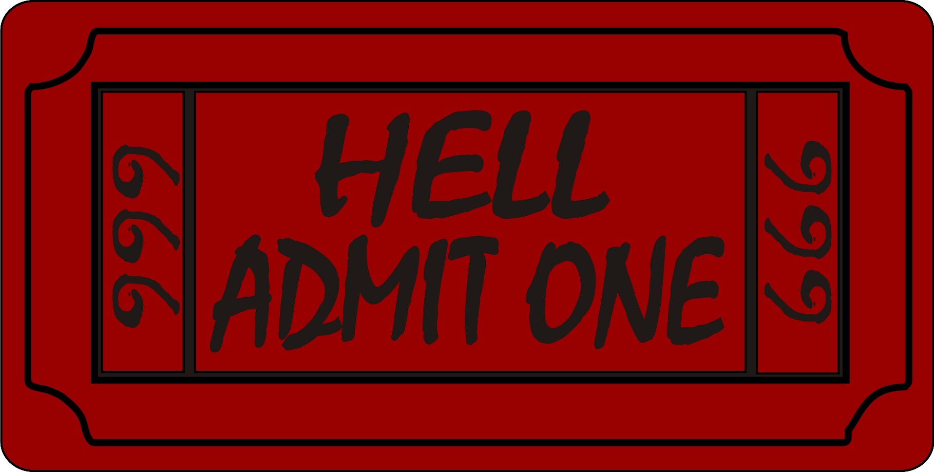 Hell Admit One Photo License Plate