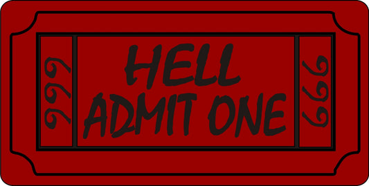 Hell Admit One Photo License Plate