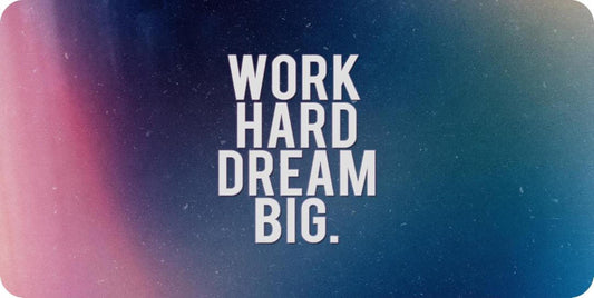 Work Hard Dream Big Photo License Plate