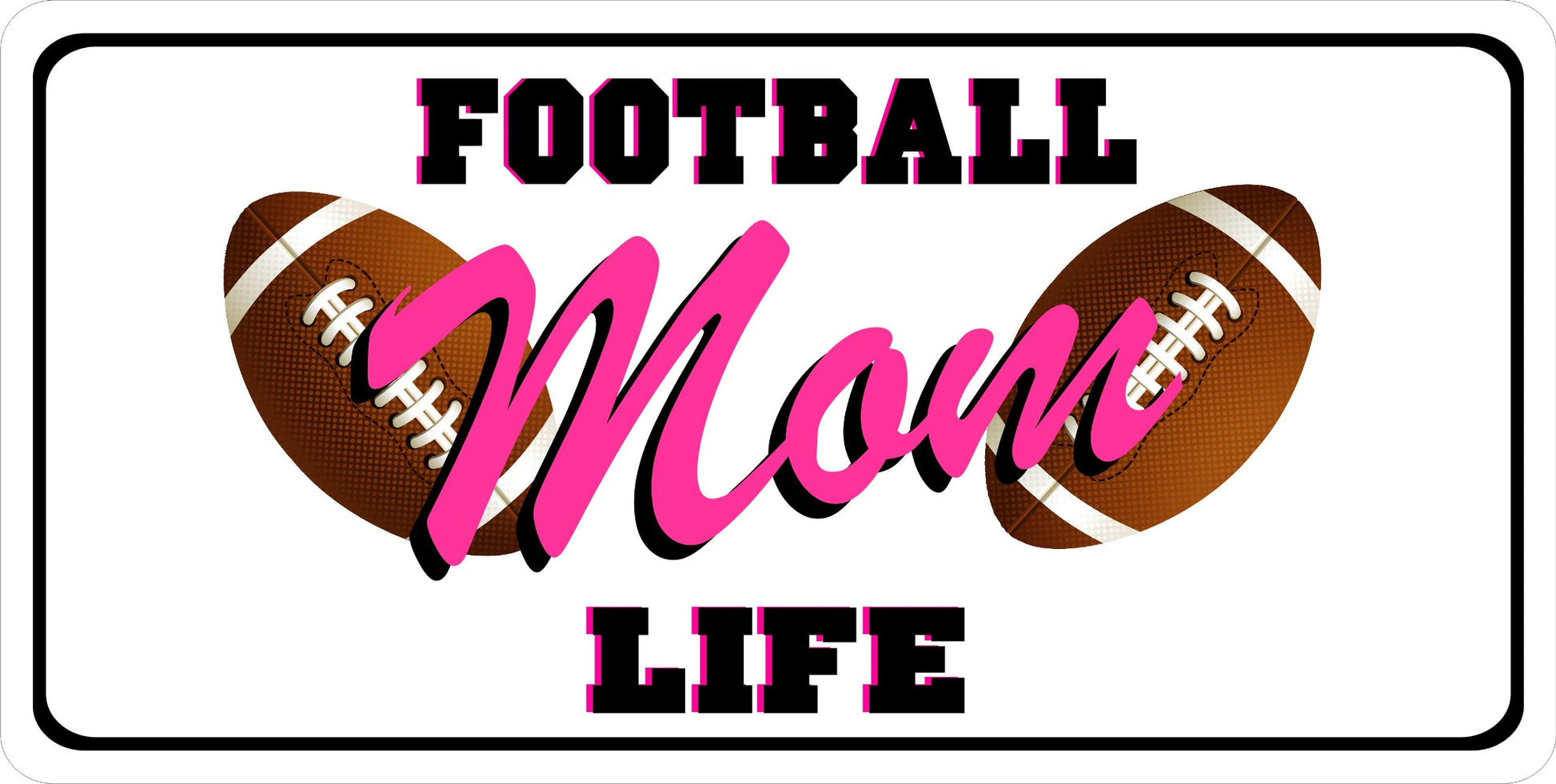 Mom Football Life Photo License Plate