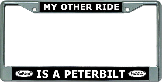 My Other Ride Is A Peterbilt Chrome License Plate Frame