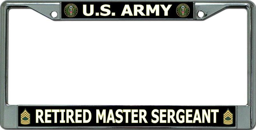 U.S. Army Retired Master Sergeant Chrome License Plate Frame