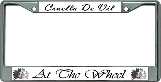 Cruella De Vil #3 Chrome License Plate Frame