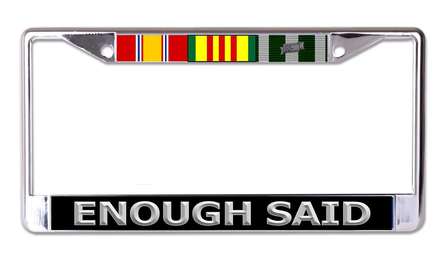 Enough Said Grey Letters Vietnam Veteran Chrome Frame