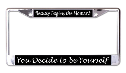 Beauty Begins Chrome License Plate Frame