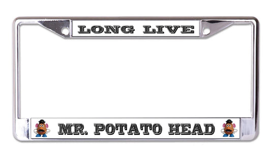 Long Live Mr. Potato Head Chrome License Plate Frame