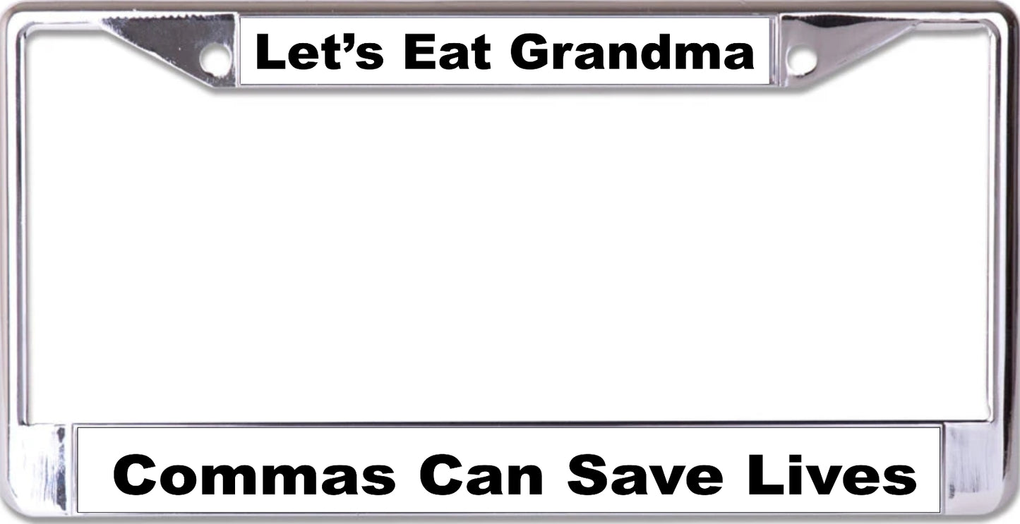 Commas Can Save Lives Chrome License Plate Frame