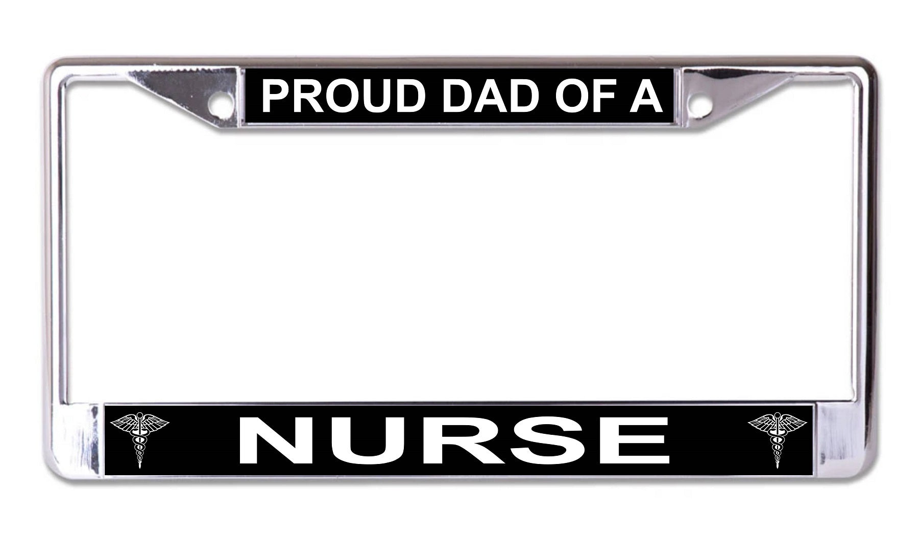 Proud Dad Of A Nurse Chrome License Plate Frame