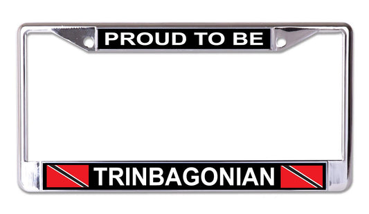 Proud To Be Trinbagonian Chrome License Plate Frame