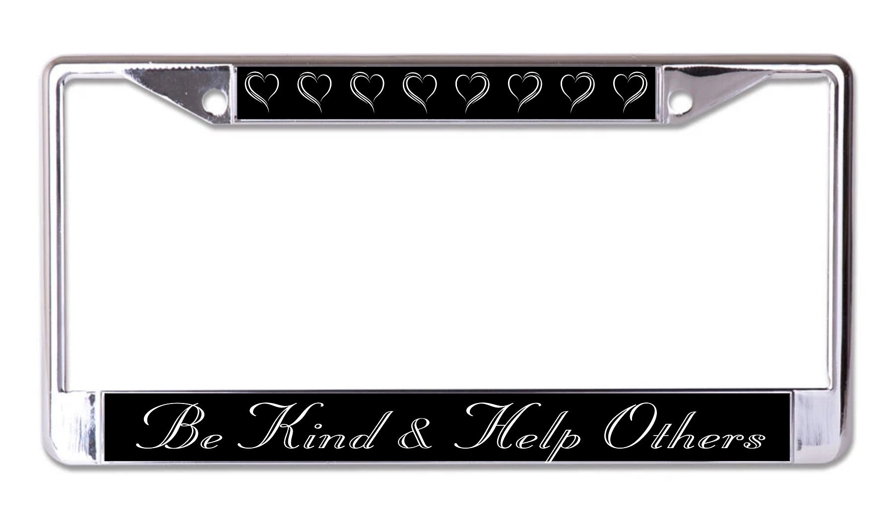 Be Kind And Help Others Chrome License Plate Frame